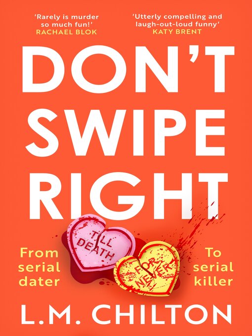 Title details for Don't Swipe Right by L.M. Chilton - Wait list